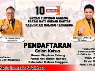 Hanura Malra Buka Penjaringan Bacalon Ketua Partai, Soleman : Dokumen Akan Dilanjutkan Ke DPP