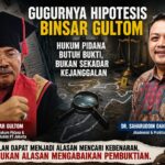 Gugurnya Hipotesis Binsar Gultom: Hukum Pidana Butuh Bukti, Bukan Sekadar Kejanggalan
